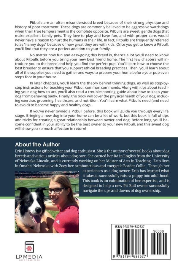 The Complete Guide to Pit Bulls: Finding, Raising, Feeding, Training, Exercising, Grooming, and Loving your new Pit Bull Dog - Image 2