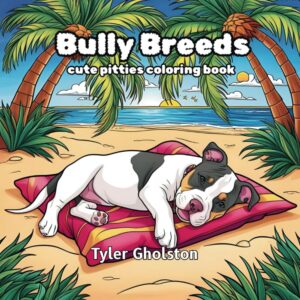 Bully Breeds: cute pities coloring book