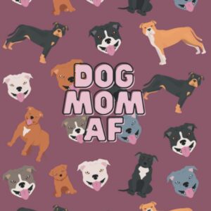 Notebook: Cute Bully Breed Dog Mom College Ruled Lined Pages