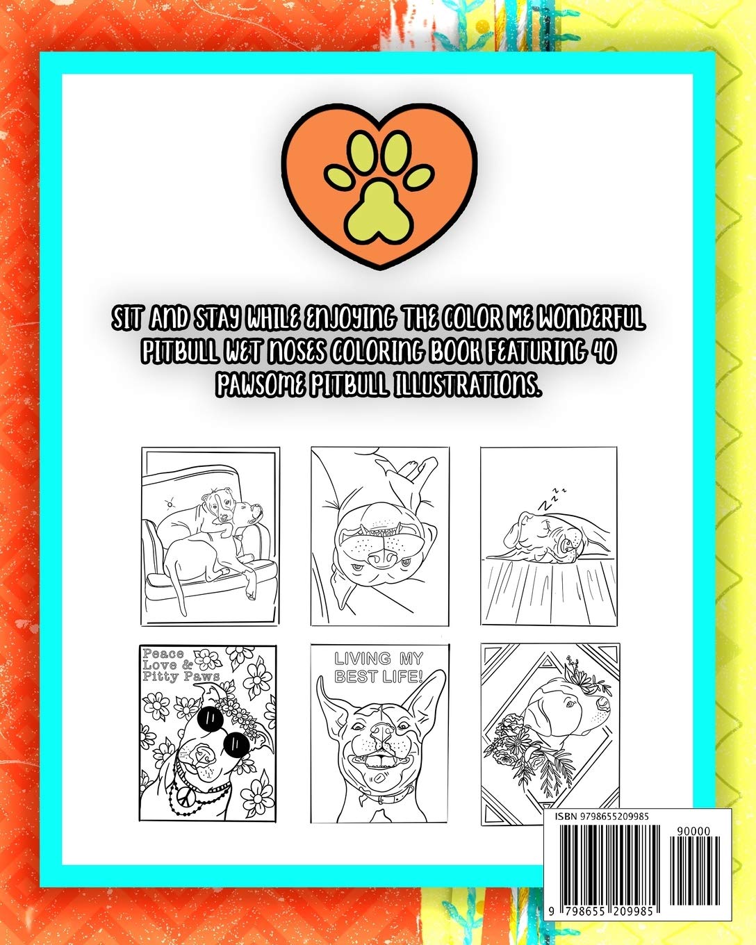 Pitbull Wet Noses Coloring Book: 40 Adorable Dog Illustrations Perfect For Pet Owners Rescues or People Who Enjoy The Lovable Pit Bull Breed - Image 2